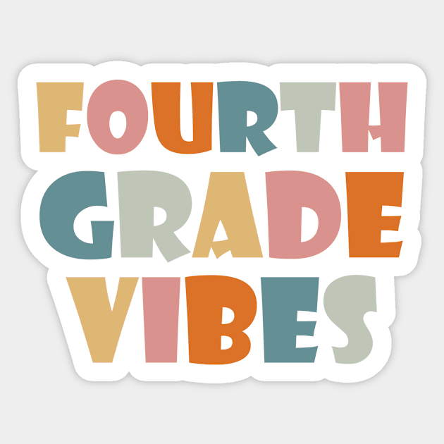 Fourth Grade Vibes Sticker by Rishirt